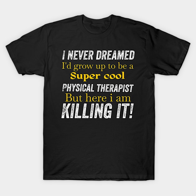 physical therapist T-Shirt by Design stars 5